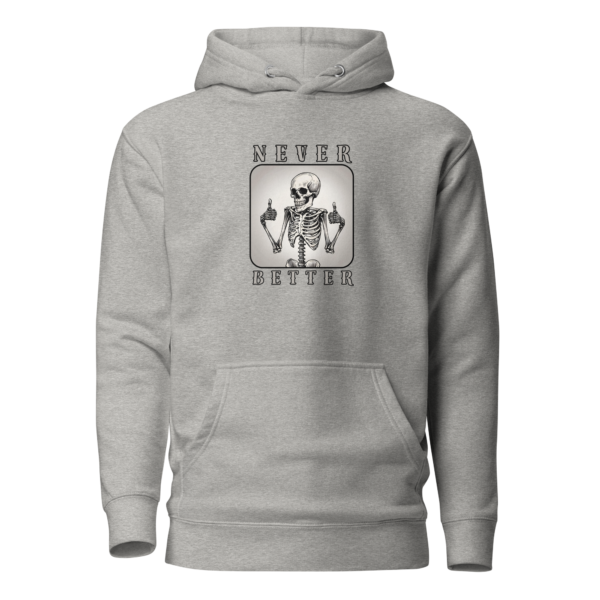 Never Better Hoodie - Image 5